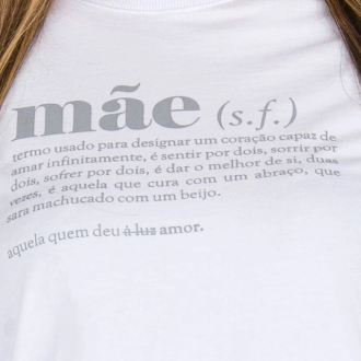Camiseta Feminina Dia das Mães Branca 